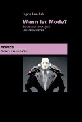Cover-Bild zum Titel 'Wann ist Mode?' von 'Ingrid Loschek'