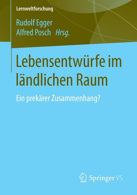 Lebensentwürfe im ländlichen Raum - 