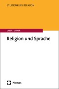 Cover-Bild zum Titel 'Religion und Sprache' von 'Alexander Lasch, Wolf-Andreas Liebert'
