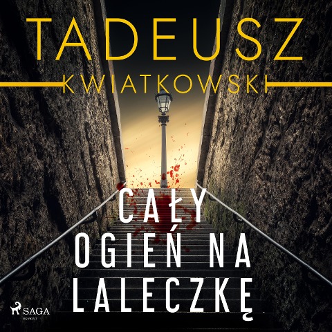 Ca¿y ogie¿ na laleczk¿ - Tadeusz Kwiatkowski