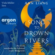 Cover-Bild zum Titel 'A Song to Drown Rivers' von 'Ann Liang'