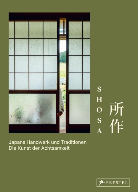 Shosa. Japans Handwerk und Traditionen. Die Kunst der Achtsamkeit - Ringo Gomez