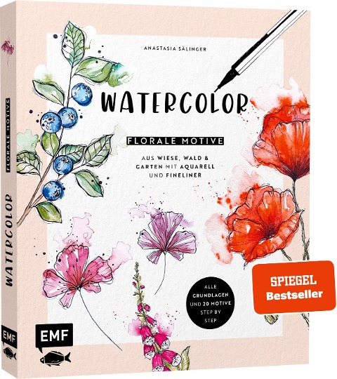 Watercolor - Florale Motive aus Wiese, Wald & Garten mit Aquarell und Fineliner - Anastasia Sälinger