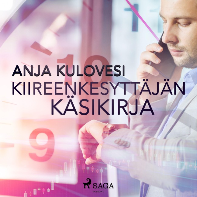 Kiireenkesyttäjän käsikirja - Anja Kulovesi