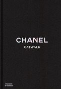 Cover-Bild zum Titel 'Chanel Catwalk: The Complete Collections' von 'Patrick Mauriès, Adélia Sabatini'