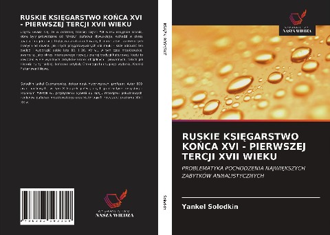 RUSKIE KSI¿GARSTWO KO¿CA XVI - PIERWSZEJ TERCJI XVII WIEKU - Yankel Solodkin