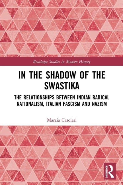 In the Shadow of the Swastika - Marzia Casolari