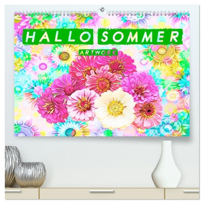 Hallo Sommer - Artwork (hochwertiger Premium Wandkalender 2027 DIN A2 quer), Kunstdruck in Hochglanz - Liselotte Brunner-Klaus