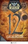 Cover-Bild zum Titel 'Catalhöyük 12' von 'R. Shener'
