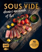 Cover-Bild zum Titel 'SOUS-VIDE dreams are made of this' von 'Guido Schmelich, Michael Koch'