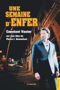 Cover-Bild zum Titel 'Une semaine d'enfer' von 'Constant Vanier'