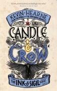 Cover-Bild zum Titel 'Candle & Crow' von 'Kevin Hearne'