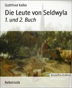 Cover-Bild zum Titel 'Die Leute von Seldwyla' von 'Gottfried Keller'