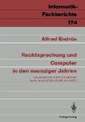 Cover-Bild zum Titel 'Rechtsprechung und Computer in den neunziger Jahren' von 'Alfred Endrös'