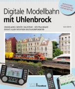 Cover-Bild zum Titel 'Digitale Modellbahn mit Uhlenbrock' von 'Maik Möritz'
