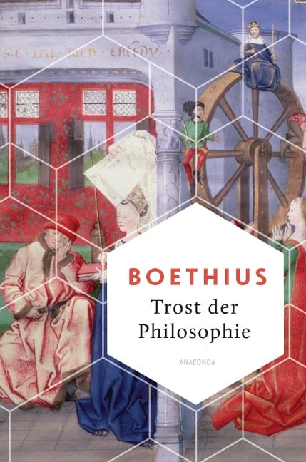 Trost der Philosophie - Boethius