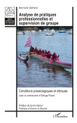 Cover-Bild zum Titel 'Analyse de pratiques professionnelles et supervision de groupe' von 'Bernard Gaillard'