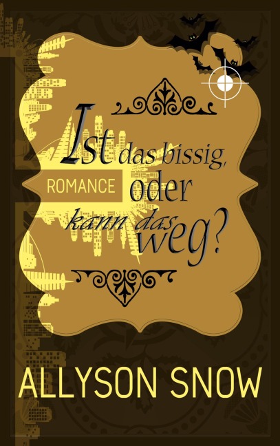Ist das bissig, oder kann das weg? - Allyson Snow