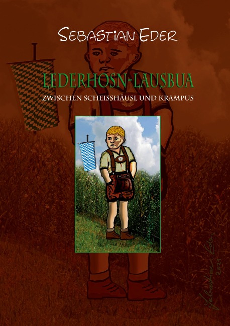 LEDERHOSN-LAUSBUA - Sebastian Eder