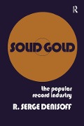 Cover-Bild zum Titel 'Solid Gold' von 'R. Serge Denisoff'