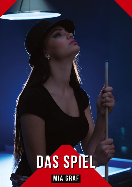 Das Spiel - Mia Graf