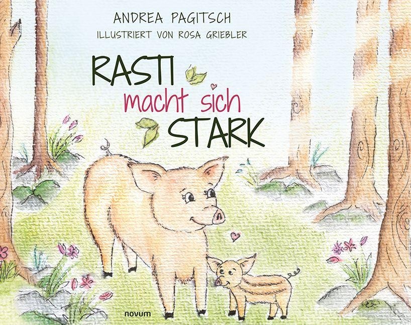 Rasti macht sich stark - Andrea Pagitsch