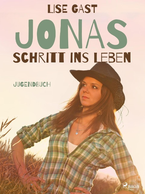 Jonas Schritt ins Leben - Lise Gast