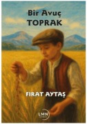 Cover-Bild zum Titel 'Bir Avuc Toprak' von 'Firat Aytas'