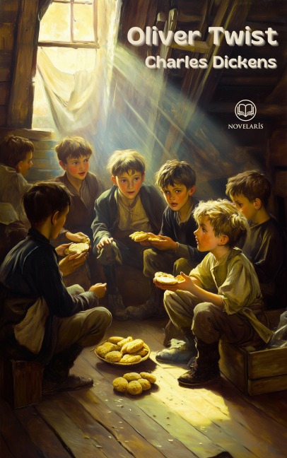 Charles Dickens: Oliver Twist - Charles Dickens