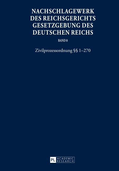Nachschlagewerk des Reichsgerichts - Gesetzgebung des Deutschen Reichs - 