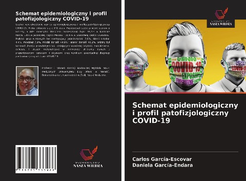Schemat epidemiologiczny i profil patofizjologiczny COVID-19 - Carlos García-Escovar, Daniela García-Endara