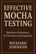 Cover-Bild zum Titel 'Effective Mocha Testing' von 'Richard Johnson'