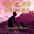 Cover-Bild zum Titel 'Gæsastúlkan' von 'Grimmsbræður'
