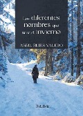 Cover-Bild zum Titel 'Los diferentes nombres que tiene el invierno' von 'Abril Elies Valero'