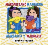 Cover-Bild zum Titel 'Margaret and Margarita/Margarita Y Margaret' von 'Lynn Reiser'