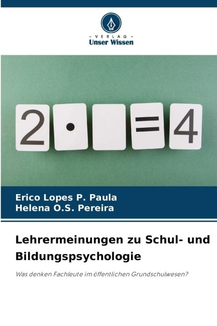 Lehrermeinungen zu Schul- und Bildungspsychologie - Erico Lopes P. Paula, Helena O. S. Pereira
