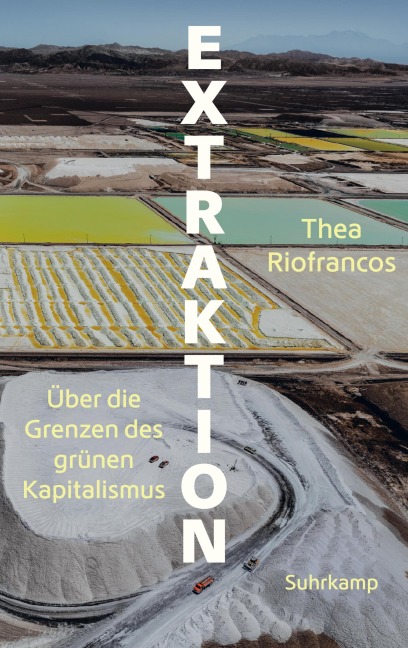 Extraktion - Thea Riofrancos