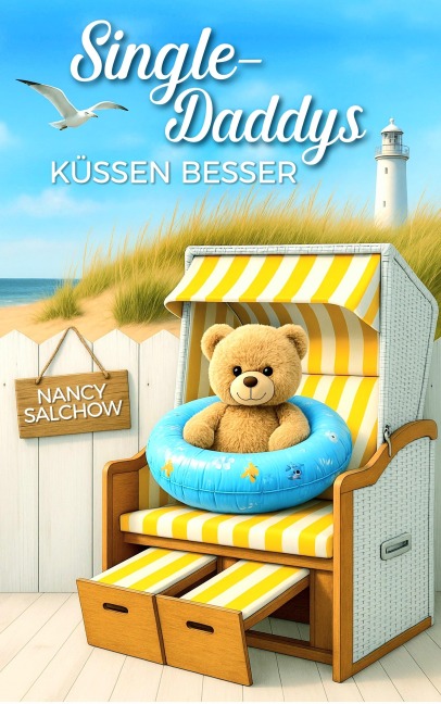 Single-Daddys küssen besser - Nancy Salchow