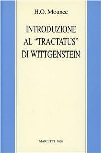 Introduzione al «Tractatus» di Wittgenstein - Howard O. Mounce