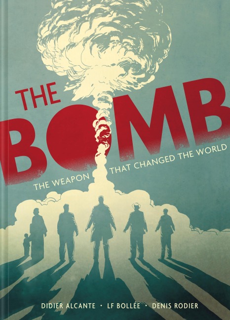 The Bomb - Didier Alcante, Laurent-Frederic Bollee