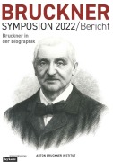 Cover-Bild zum Titel 'Bruckner Symposion 2022 / Bericht' von ''