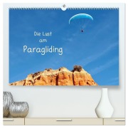 Die Lust am Paragliding (hochwertiger Premium Wandkalender 2025 DIN A2 quer), Kunstdruck in Hochglanz - Marion Meyer (c) Stimmungsbilder1