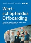 Cover-Bild zum Titel 'Wertschöpfendes Offboarding' von 'Natalia Hoffmann-Demsing, Nicole Richter'