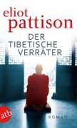Cover-Bild zum Titel 'Der tibetische Verräter' von 'Eliot Pattison'