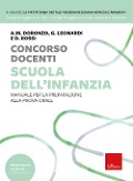 Cover-Bild zum Titel 'Concorso docenti. Scuola dell'infanzia. Manuale per la preparazione alla prova orale' von 'Mariantonia Doronzo Altomare, Giorgia Leonardi, Desirèe Rossi'