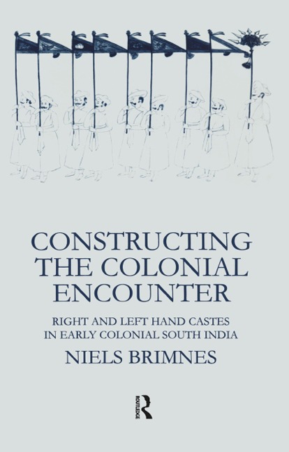 Constructing the Colonial Encounter - Niels Brimnes