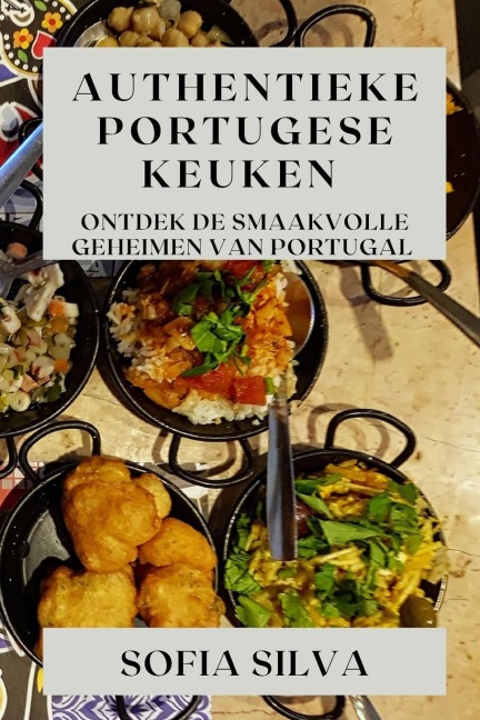 Authentieke Portugese Keuken - Sofia Silva