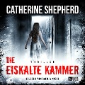 Cover-Bild zum Titel 'Die eiskalte Kammer: Thriller' von 'Catherine Shepherd'