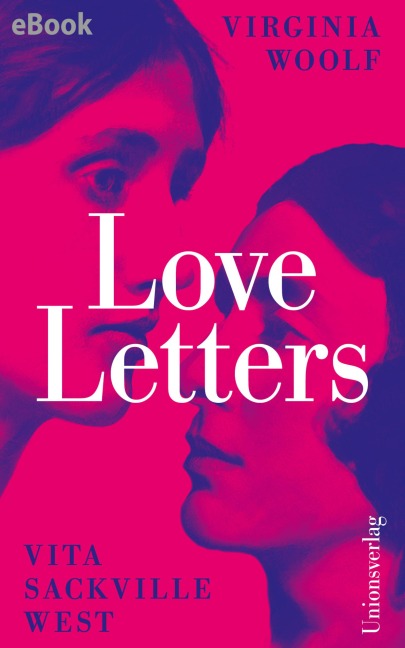 Love Letters - Virginia Woolf