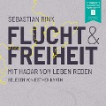 Cover-Bild zum Titel 'Flucht und Freiheit' von 'Sebastian Rink'